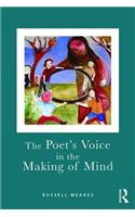 The Poet's Voice in the Making of Mind