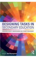 Designing Tasks in Secondary Education