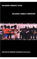 Reading Rodney King/Reading Urban Uprising