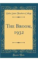 The Broom, 1932 (Classic Reprint)