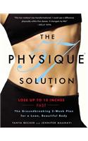 The Physique 57™ Solution: The Groundbreaking 2-Week Plan for a Lean, Beautiful Body