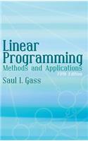 Linear Programming: Methods and Applications: Fifth Edition