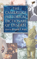 Cambridge Historical Dictionary of Disease