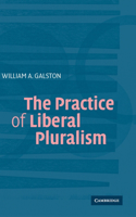 Practice of Liberal Pluralism