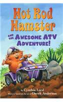 Hot Rod Hamster and the Awesome ATV Adventure!