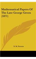 Mathematical Papers Of The Late George Green (1871)