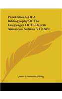 Proof-Sheets Of A Bibliography Of The Languages Of The North American Indians V1 (1885)