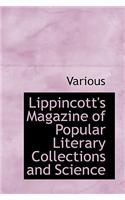 Lippincott's Magazine of Popular Literary Collections and Science