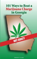 101 Ways to Beat a Marijuana Charge in Georgia