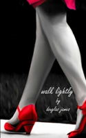 Walk Lightly: (English)