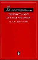 Thermodynamics of Chaos and Order