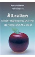 Attention Deficit-Hyperactivity Disorder at Home and at School