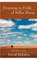 Dreaming in Fields of Killer Sheep