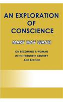 Exploration of Conscience