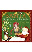 Santa Delivers Presents in the Big City