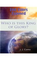 Who is this King of Glory?