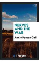 NERVES AND THE WAR
