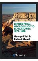 Letters from George Eliot to Elma Stuart