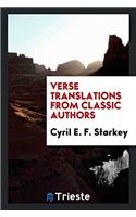 VERSE TRANSLATIONS FROM CLASSIC AUTHORS