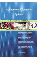 Management Information Systems A Complete Guide - 2020 Edition