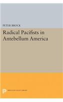 Radical Pacifists in Antebellum America