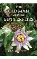 Old Man and the Butterflies