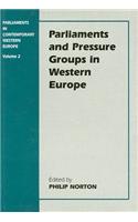 Parliaments and Pressure Groups in Western Europe