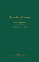 Biographical Dictionary of Civil Engineers in Great Britain and Ireland - Volume 3: 1890-1920