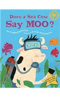 Does a Sea Cow Say Moo?
