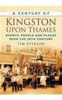A Century of Kingston-upon-Thames