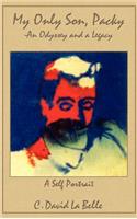 My Only Son, Packy: "An Odyssey and a Legacy"(English)