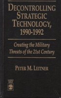 Decontrolling Strategic Technology, 1990-1992