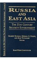 Russia and East Asia: The 21st Century Security Environment