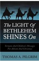 Light of Bethlehem Shines on