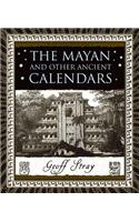 The Mayan and Other Ancient Calendars