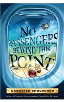 No Passengers Beyond This Point