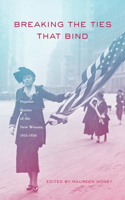Breaking The Ties That Bind: Popular Stories of the New Woman, 1915 - 1930