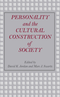 Personality and the Cultural Construction of Society