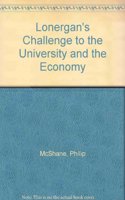 Lonergan's Challenge to the University and the Economy