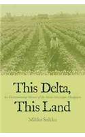 This Delta, This Land