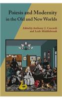 Poiesis and Modernity in the Old and New Worlds