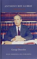 Anthony Roy Gubbay: A Judicial Life