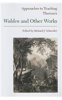 Approaces to Teaching Thoreau's Walden and Other Works