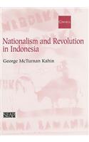 Nationalism and Revolution in Indonesia