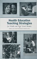 Health Education Teaching Strategies for Middle & High School Grades