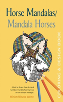 Horse Mandala / Mandala Horses: Coloring & Design Book