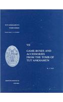 Game-Boxes and Accessories from the Tomb of Tut'ankhamun: (Volume 7 Tut'ankhamun's Tomb Series)