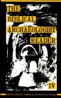 The Biblical Archaeology Reader - Vol. 4: v. 4