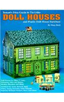 Tomart's Price Guide to Tin Litho Doll Houses and Plastic Doll House Furniture