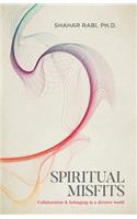 Spiritual Misfits